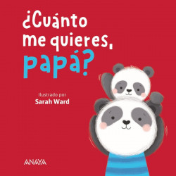 ¿Cuánto me quieres papá?