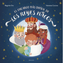 El encargo más difícil de los Reyes Magos