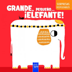 Grande, pequeño...elefante