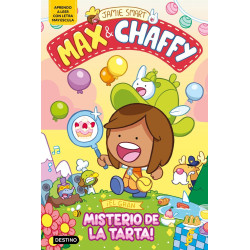 Max y Chaffy 2. El gran misterio de la tarta