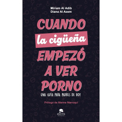 Cuando la cigüeña empezó a ver porno