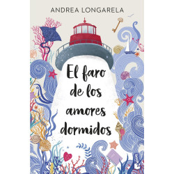El faro de los amores dormidos