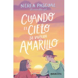 Cuando el cielo se vuelva amarillo