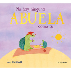 No hay ninguna abuela como tú