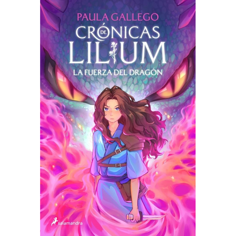 Crónicas de Lilium 1. La fuerza del dragón